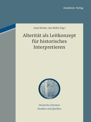 cover image of Alterität als Leitkonzept für historisches Interpretieren